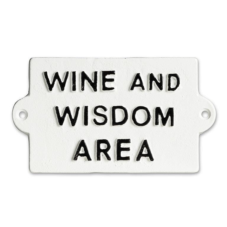 Abbott Collection Wine Wisdom Sign 6 Inch Antique White Cast Iron Abbott