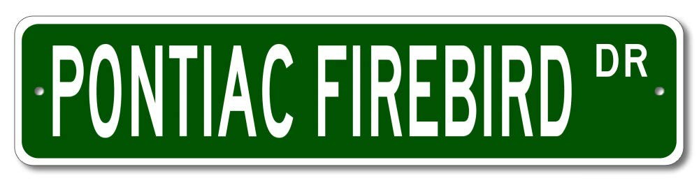Pontiac Firebird Street Sign Metal Garage Wall Decor 4×18 Inch