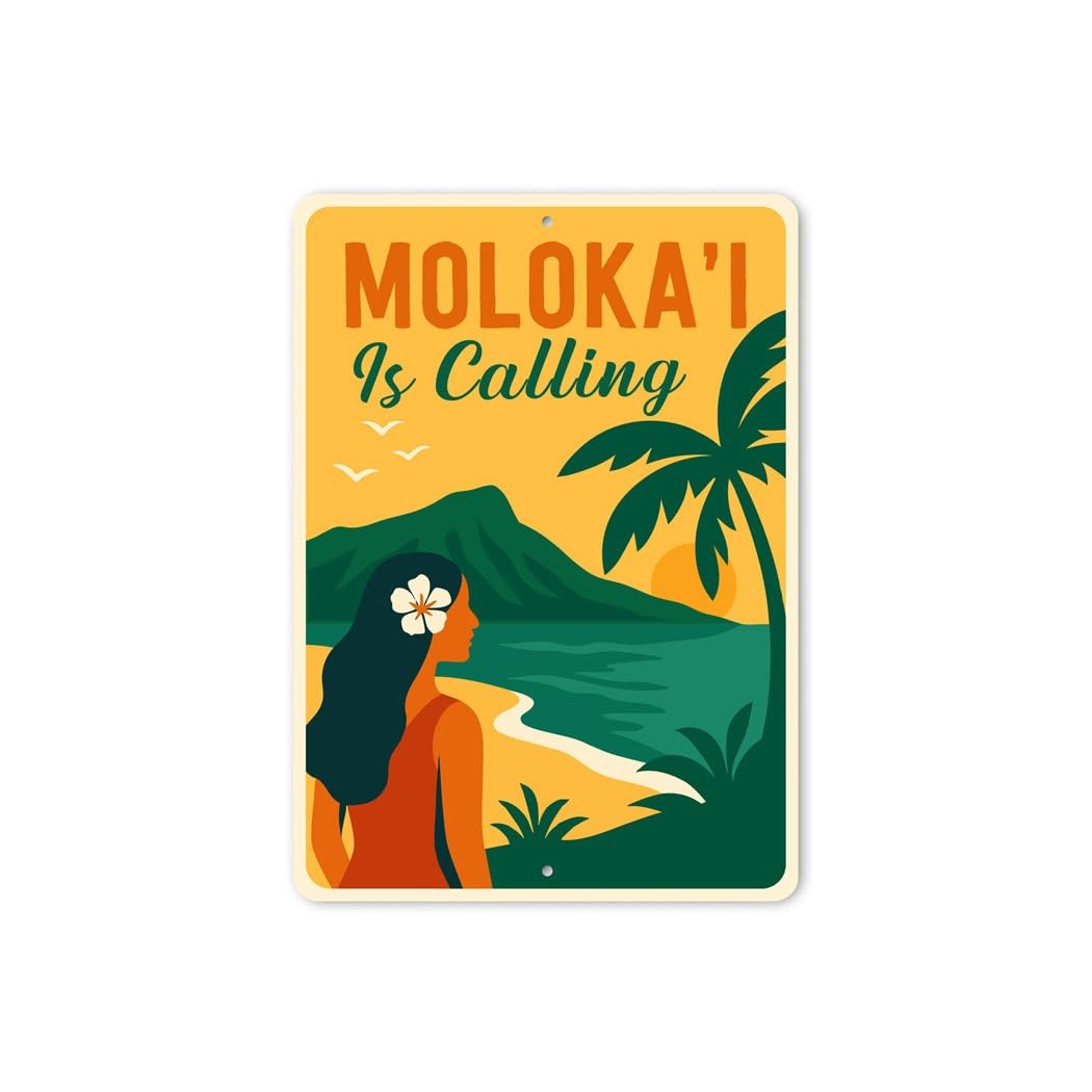 Moloka’i Is Calling Hawaii Sign – 10″ x 14″