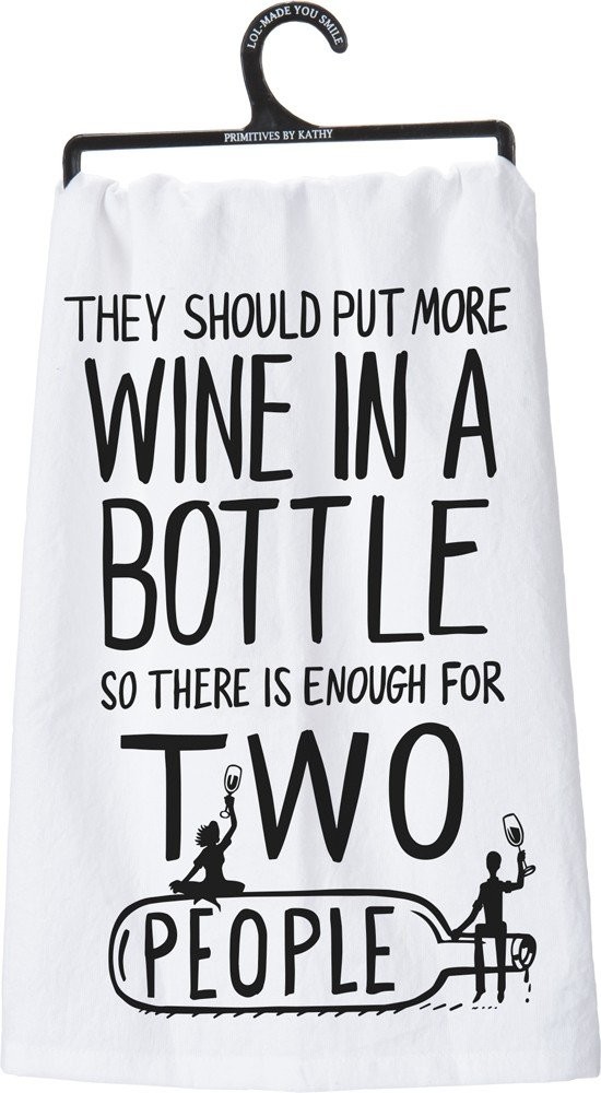 They Should Put More Wine Dish Towel Funny Kitchen Decor
