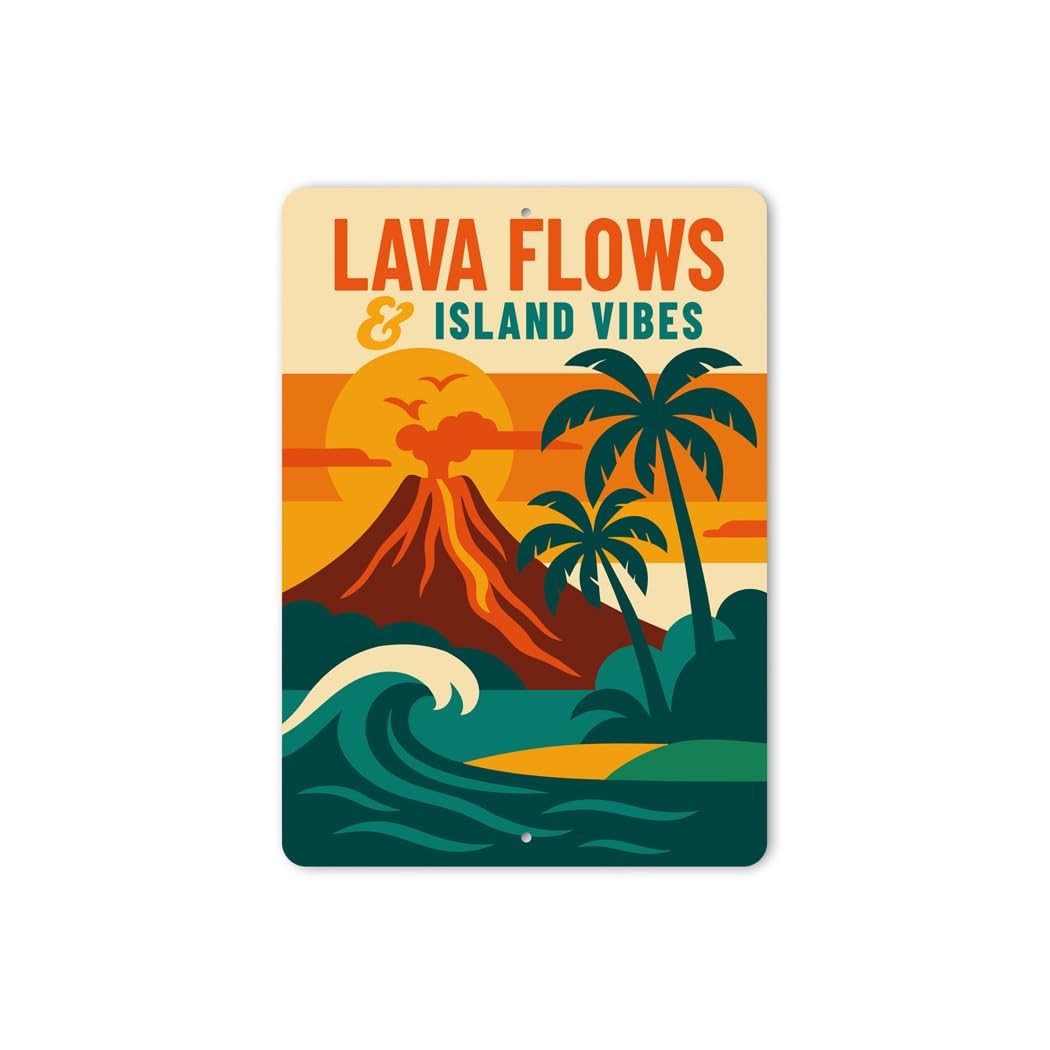 Lava Flows And Island Vibes Hawaii Sign – 10″ x 14″