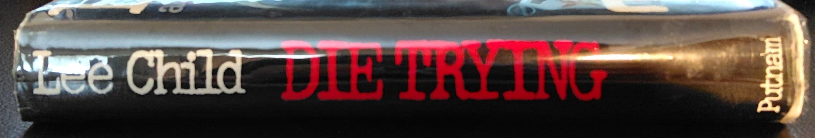 DIE TRYING by LEE CHILD (1998 HBDJ) 1st Edition/1st Printing JACK REACHER