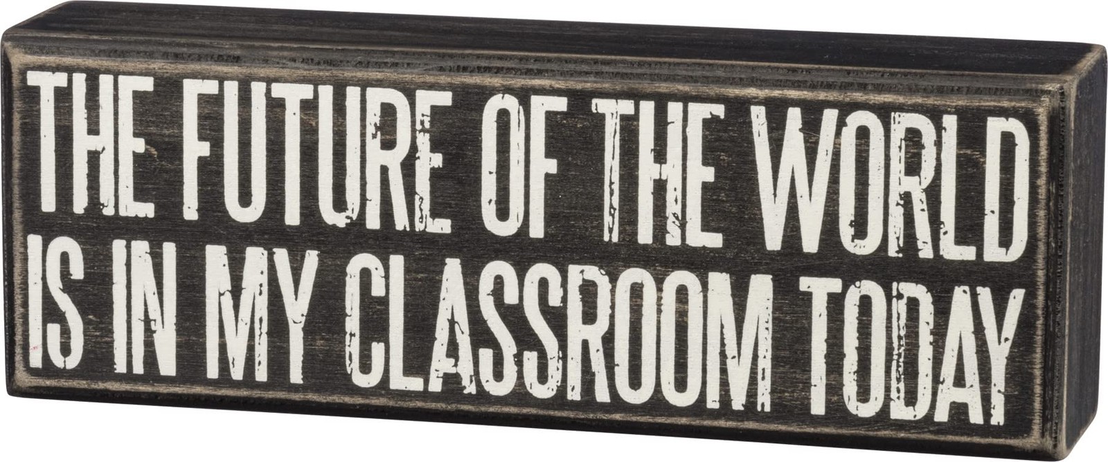 Primitives by Kathy Box Sign – Future of The World, 8×2.75 inches, Black, White