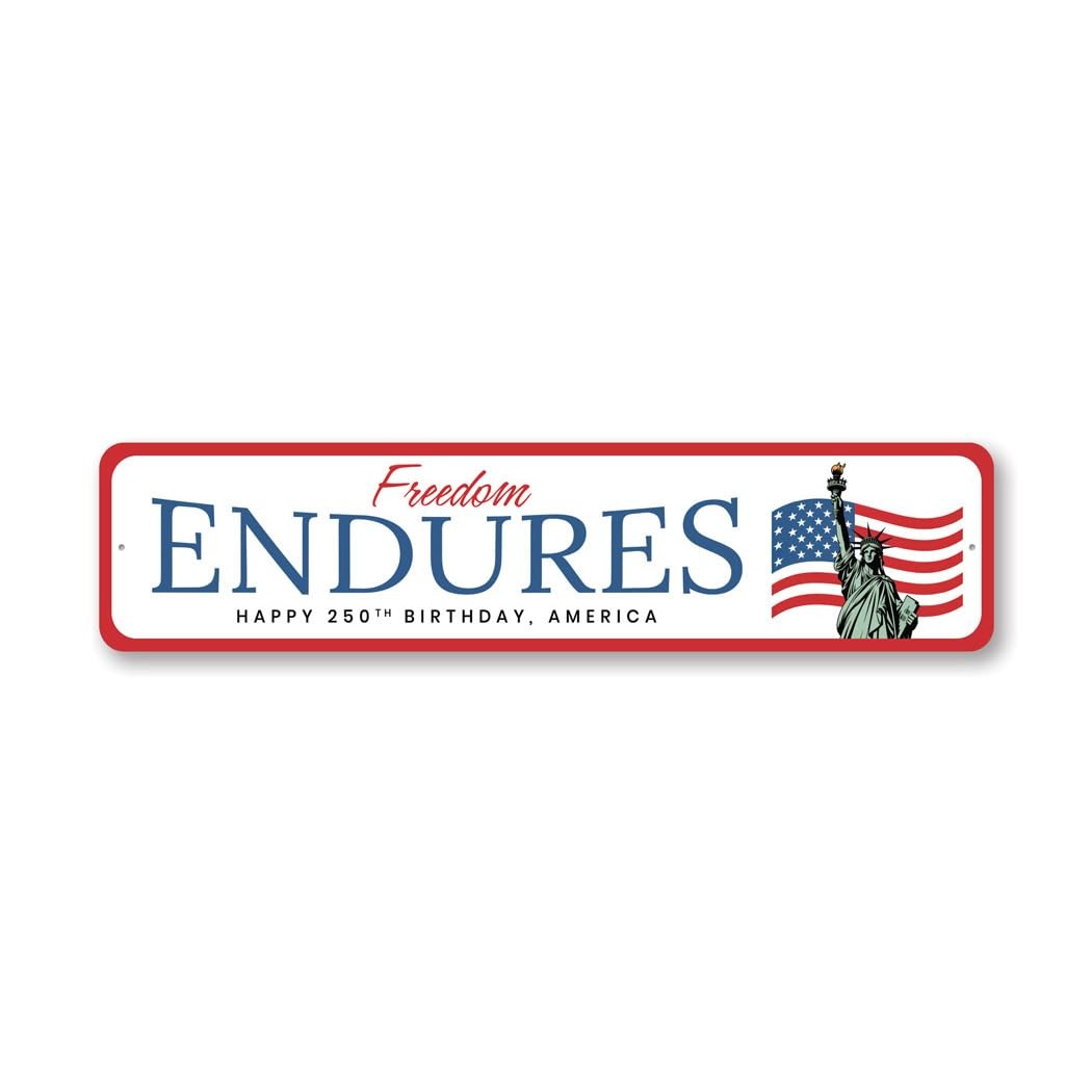 Fourth of July Freedom Endures Metal Sign Patriotic USA Wall Decor 4x18in
