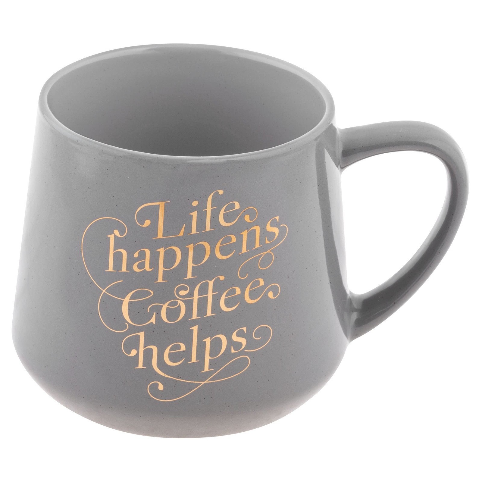 CHIC MUG LIFE HAPPENS COFFEE HELPS