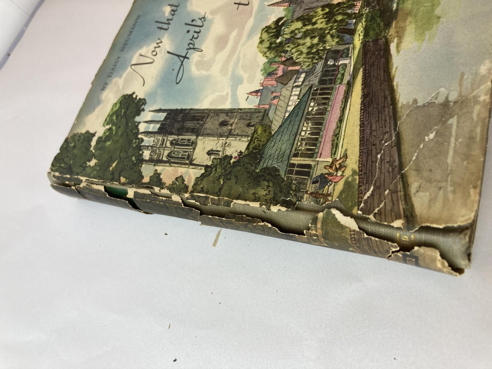 “Now That April’s Here” Vintage Hardcover Book w/ Dust Jacket