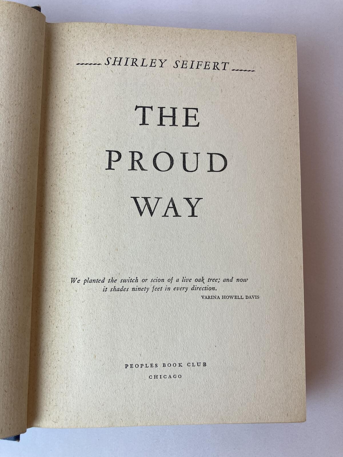 “The Proud Way” Shirley Seifert People’s Book Club HC w/ DJ Vtg