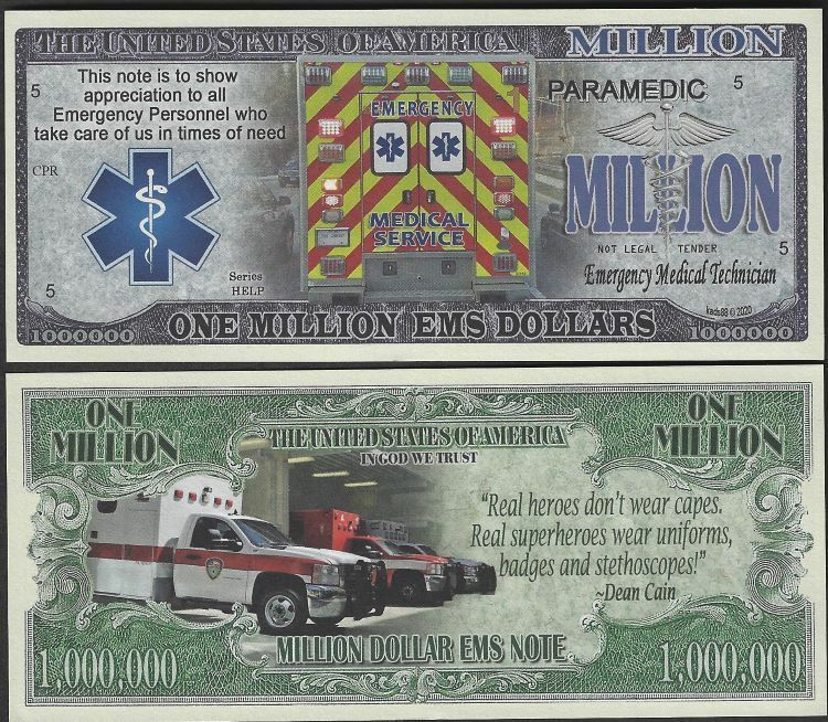 Lot of 500 Bills – EMERGENCY MEDICAL SERVICES, EMS MILLION DOLLAR NOTE