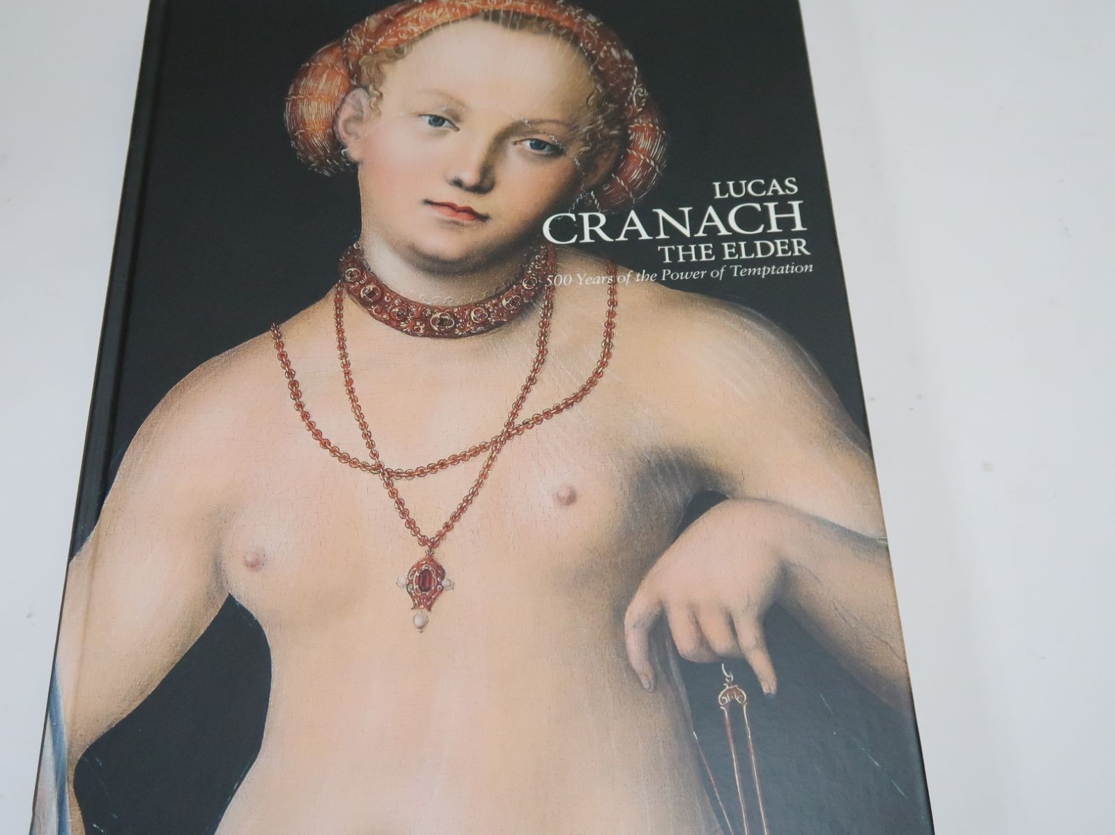 Cranach Exhibition – Temptation 500 Years Later/It will be a unique place to