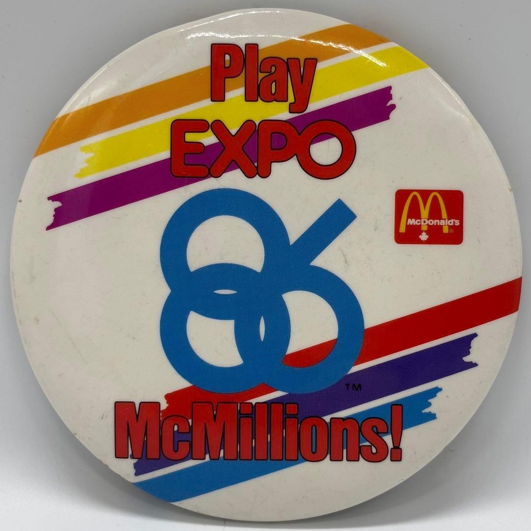80s Vintage Large Can Badge McDonald’s EXPO86