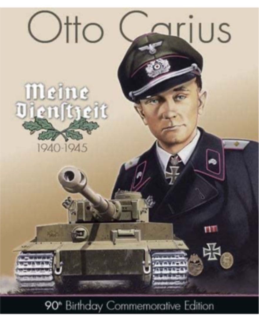 Otto Karius WWII German Wehrmacht Tigar Ace 90th Anniv Signed Photo Book