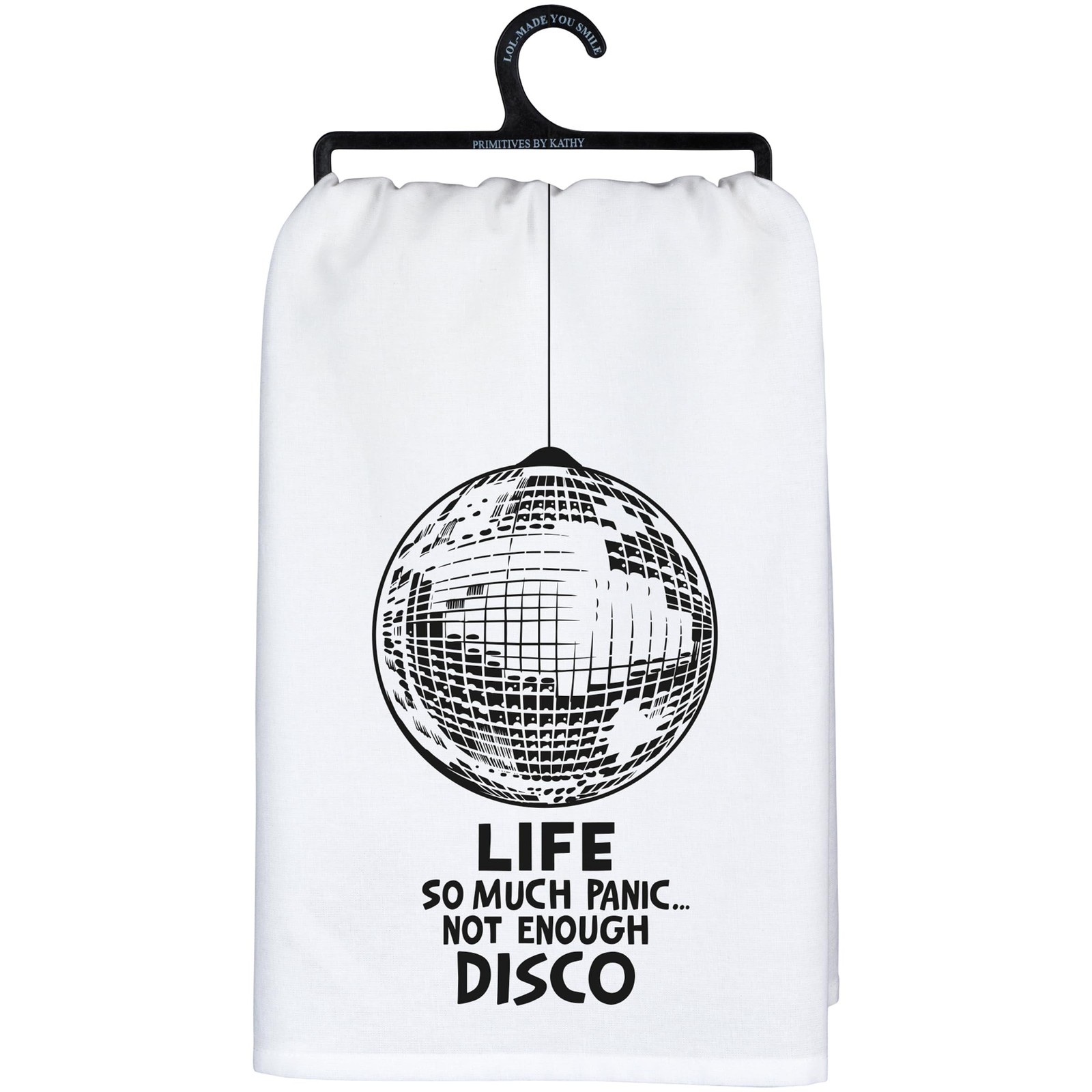 Primitives by Kathy Not Enough Disco Kitchen Towel, Small, Black & White