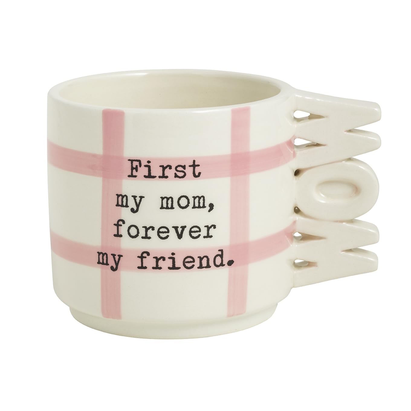Mud Pie Pink Ceramic First My Mom Word Handle Mug