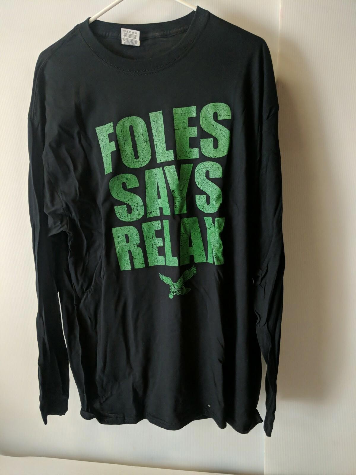 FOLES SAYS RELAX Custom Philadelphia eagles NFL long sleeve shirt XL ~ bag363