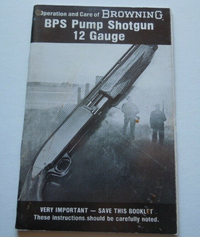 100% Original Factory Browning BPS Pump Action Shotgun Operation / Care Manual